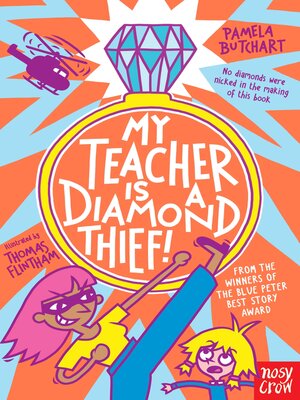 cover image of My Teacher is a Diamond Thief!